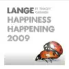 Stream & download Happiness Happening 2009 (feat. Tracey Carmen) - Single