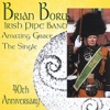 Amazing Grace - Brian Boru Irish Pipe Band 40th Anniversary artwork