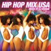 Hip Hop Mix USA - Hip Hop Mix USA (Continuous Mix By DJ Woogie)
