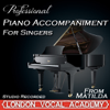 Matilda the Musical - Piano Accompaniment, Vol. 1 - EP - London Vocal Academy