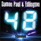 48 Stunden (Damon Paul Mix) - Damon Paul & Edlington lyrics