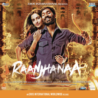 A. R. Rahman - Raanjhanaa (Original Motion Picture Soundtrack) artwork