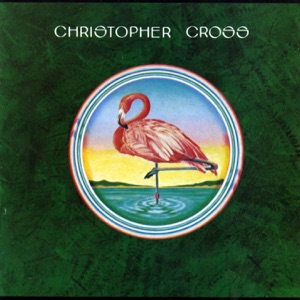 CHRISTOPHER CROSS - Sailing