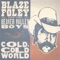 Big Cheeseburgers and Good French Fries - Blaze Foley & the Beaver Valley Boys lyrics