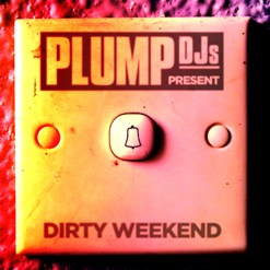 DIRTY WEEKEND cover art