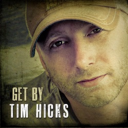 Tim Hicks - Get By