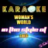 Woman's World (In the Style of Cher) [Karaoke Version] song lyrics
