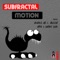 Motion - Subfractal lyrics