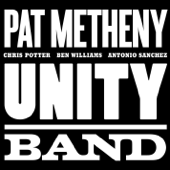 Unity Band - Pat Metheny