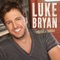 Kiss Tomorrow Goodbye - Luke Bryan lyrics