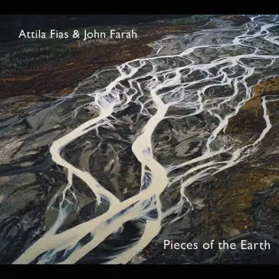 Pieces of the Earth - Attila Fias Pieces of the Earth - Attila Fias