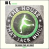 DJ T. Presents the House That Jack Built, Pt. II