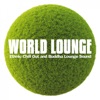 World Lounge (Ethnic Chill Out and Buddha Lounge Sound), 2013