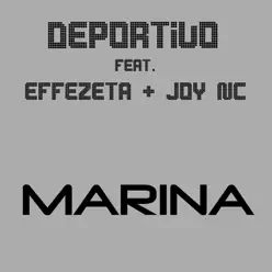 Marina (feat. Effezeta & Joy Nc) - EP - Déportivo Marina (feat. Effezeta & Joy Nc) - EP - Déportivo