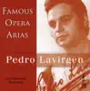 Pedro Lavirgen: Famous Opera Arias (Live Historical Recording, 1967-1978) album lyrics, reviews, download