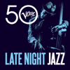 Late Night Jazz - Verve 50 - Various Artists