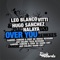 Over You (feat. Nalaya) [Javi Colors Radio Edit] - Leo Blanco, Vitti & Hugo Sanchez lyrics