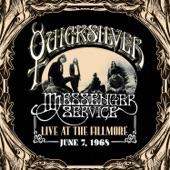 Quicksilver Messenger Service - If You Live (Your Time Will Come)