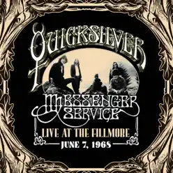 Live at the Fillmore June 7, 1968 - Quicksilver Messenger Service