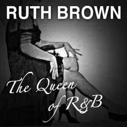 The Queen of R&B - EP - Ruth Brown