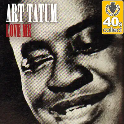 Love Me (Remastered) - Single - Art Tatum