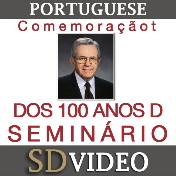 Podcast da Transmissão da Comemoração dos Cem Anos do Seminário| SD | PORTUGUESE cover