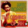 The Coming of Jah: Max Romeo Anthology 1967-76