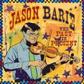 Jason Barie - If I Had Left It Up to You