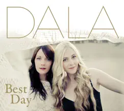 Best Day by Dala album reviews, ratings, credits