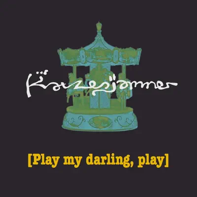 Play My Darling, Play - Single - Katzenjammer