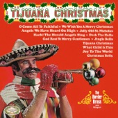 The Border Brass And Singers - Tijuana Christmas