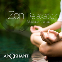 Aroshanti - Zen Relaxation artwork