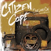 Citizen Cope - Something to Believe In