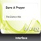 Save a Prayer - Interface lyrics