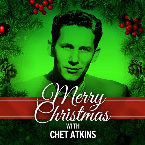 Chet Atkins - Jolly Old Saint Nicholas