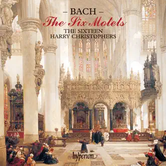 Bach: The Six Motets by The Sixteen & Harry Christophers album reviews, ratings, credits