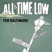 For Baltimore by All Time Low