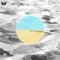 Capannina Sunset (Mister Fil & Fey Re-Mode Mix) - Lukhas, W.A.N. & Michael Salamon lyrics