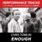 Enough (Performance Track In Key of a With Background Vocals) artwork