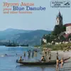 Stream & download Byron Janis Plays Blue Danube and Other Favorites