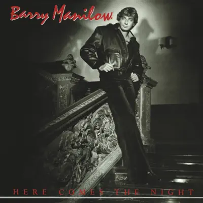 Here Comes the Night - Barry Manilow