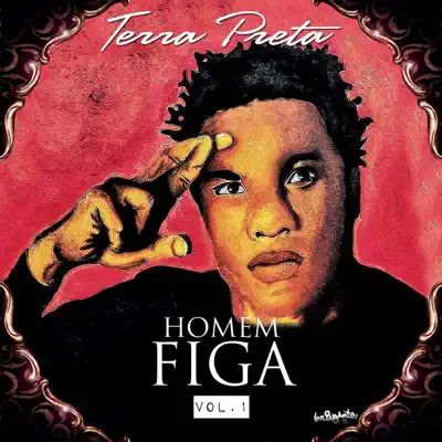 Homem Figa, Vol. 1 - Terra Preta