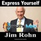 Don't Fail to Say It - Jim Rohn & Roy Smoothe lyrics