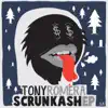 Scrunkash - EP album lyrics, reviews, download