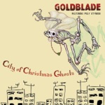 Goldblade - City of Christmas Ghosts (feat. Poly Styrene)
