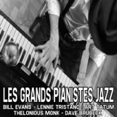 Les grands pianistes jazz (Le Meilleur de Bill Evans, Lennie Tristano, Thelonius Monk, Dave Brubeck and Art Tatum) artwork