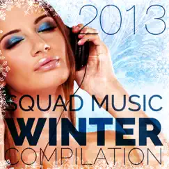 Squad Music Winter Compilation 2013 by Various Artists album reviews, ratings, credits