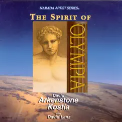The Spirit of Olympia by David Arkenstone, David Lanz & Kostia album reviews, ratings, credits