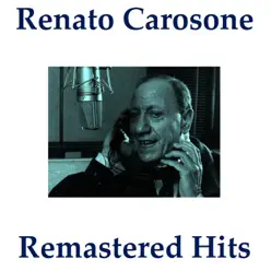 Remastered hits (All Tracks Remastered 2014) - Renato Carosone