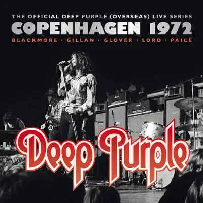 Copenhagen 1972 (Live in Denmark 1972) - Deep Purple